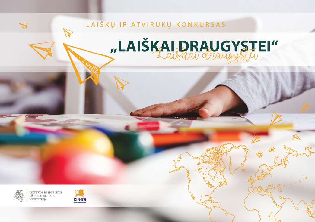 KINGS Lietuva ir Užsienio reikalų ministerijos bendras konkursas – „Laiškai draugystei“